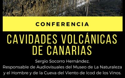 Conferencia "Cavidades volcánicas de Canarias" por Sergio Socorro Hernández RSEAPT 19 h